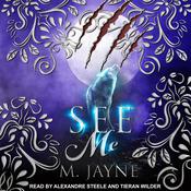 See Me by  M. Jayne audiobook