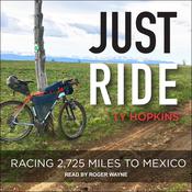 Just Ride by  Ty Hopkins audiobook