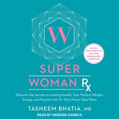 Super Woman Rx by Tasneem Bhatia audiobook
