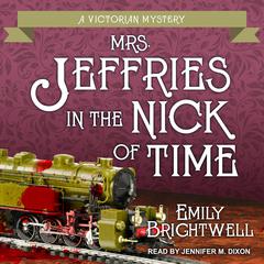 Mrs. Jeffries in the Nick of Time by Emily Brightwell audiobook
