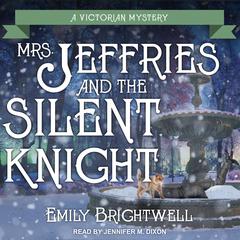 Mrs. Jeffries and the Silent Knight by Emily Brightwell audiobook