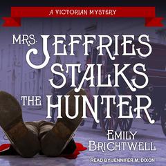 Mrs. Jeffries Stalks the Hunter by Emily Brightwell audiobook
