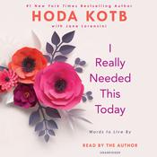 I Really Needed This Today by  Hoda Kotb audiobook