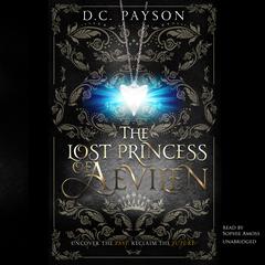 The Lost Princess of Aevilen by D.C. Payson audiobook