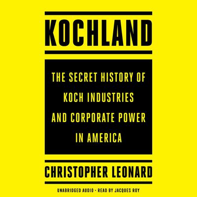Kochland by Christopher Leonard audiobook
