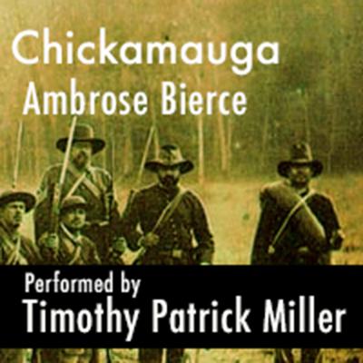 Chickamauga by Ambrose Bierce audiobook