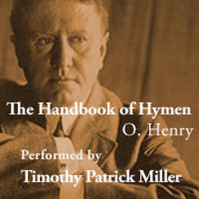 The Handbook Of Hymen by O. Henry audiobook