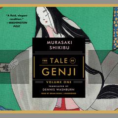 The Tale of Genji, Volume 1 by Murasaki Shikibu audiobook