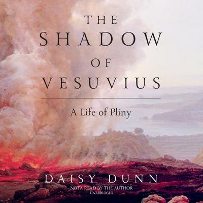 The Shadow of Vesuvius by Daisy Dunn audiobook