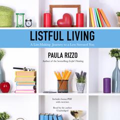 Listful Living by Paula Rizzo audiobook