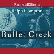 Bullet Creek by  Peter Brandvold audiobook