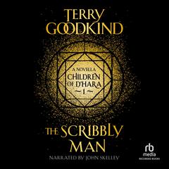 The Scribbly Man by Terry Goodkind audiobook