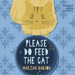 Please Do Feed the Cat by Marian Babson audiobook