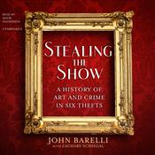Stealing the Show by  John Barelli audiobook