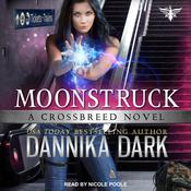 Moonstruck by  Dannika Dark audiobook