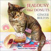 Jealousy Filled Donuts by  Ginger Bolton audiobook