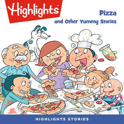 Pizza and Other Yummy Stories by various authors audiobook