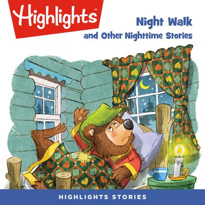 Night Walk and Other Nighttime Stories by various authors audiobook
