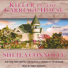 Killer in the Carriage House by Sheila Connolly audiobook