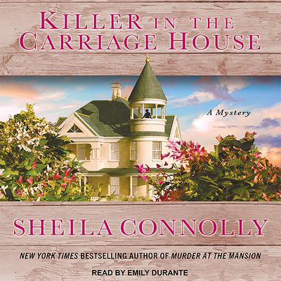 Killer in the Carriage House by Sheila Connolly audiobook