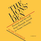 The Lions’ Den by  Susie Linfield audiobook