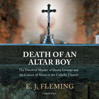 Death of an Altar Boy by E. J. Fleming audiobook