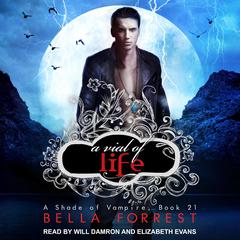 A Shade of Vampire 21 by Bella Forrest audiobook