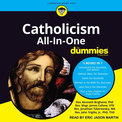Catholicism All-In-One For Dummies by Kenneth Brighenti audiobook