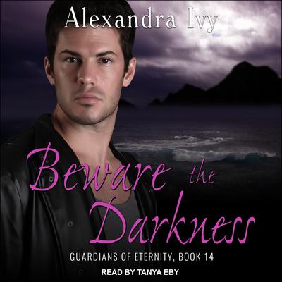 Beware the Darkness by Alyssa Rose Ivy audiobook