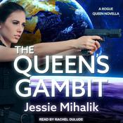 The Queen's Gambit by  Jessie Mihalik audiobook