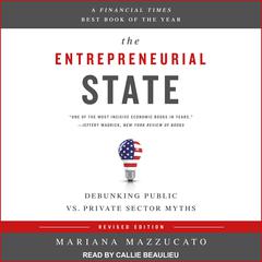 The Entrepreneurial State by Mariana Mazzucato audiobook