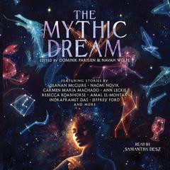 The Mythic Dream by various authors audiobook