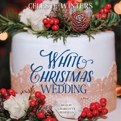 White Christmas Wedding by Celeste Winters audiobook