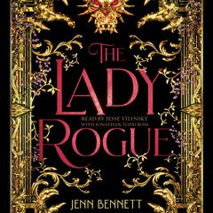 The Lady Rogue by Jenn Bennett audiobook