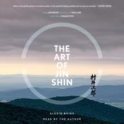 The Art of Jin Shin by  Alexis Brink audiobook