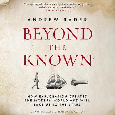 Beyond the Known by Andrew Rader audiobook