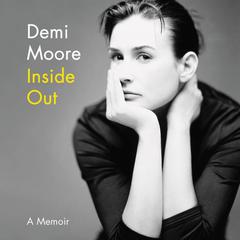 Inside Out by Demi Moore audiobook