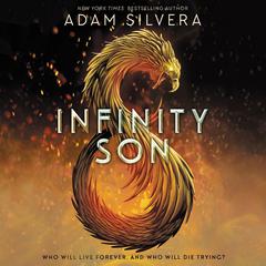 Infinity Son by Adam Silvera audiobook