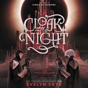 Cloak of Night by  Evelyn Skye audiobook