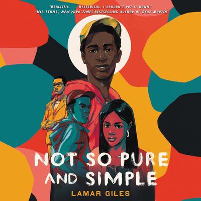 Not So Pure and Simple by Lamar Giles audiobook