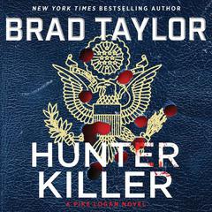Hunter Killer by Brad Taylor audiobook