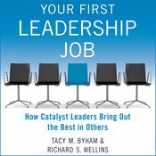 Your First Leadership Job by  Tacy M. Byham audiobook