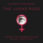 The Judas Rose by  Suzette Haden Elgin audiobook