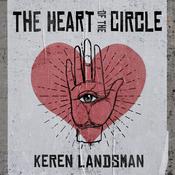 The Heart of the Circle by  Keren Landsman audiobook
