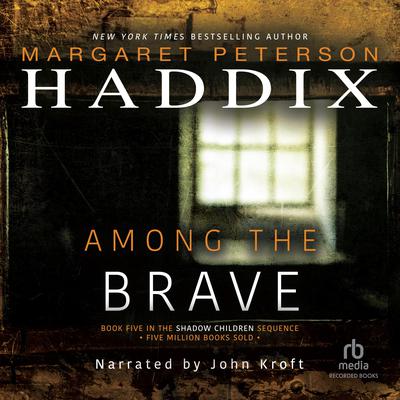 Among the Brave by Margaret Peterson Haddix audiobook
