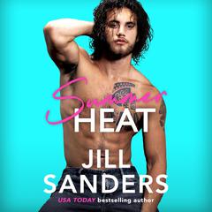 Summer Heat by Jill Sanders audiobook