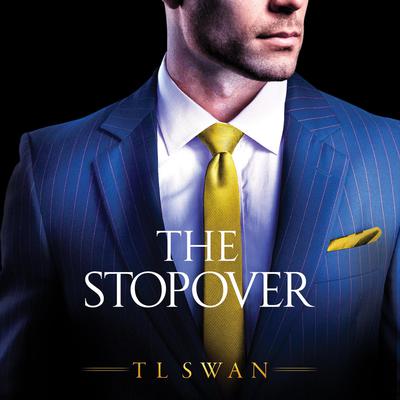 The Stopover by T L Swan audiobook