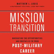 Mission Transition by  Matthew J. Louis audiobook