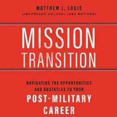 Mission Transition by Matthew J. Louis audiobook