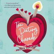 The Dating Charade by  Melissa Ferguson audiobook